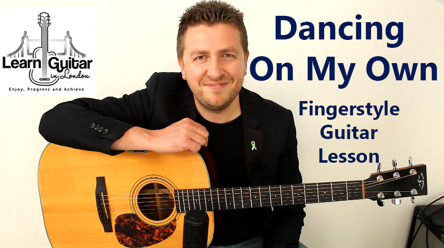 Dancing On My Own – Fingerstyle Guitar Lesson – Drue James – Free TAB