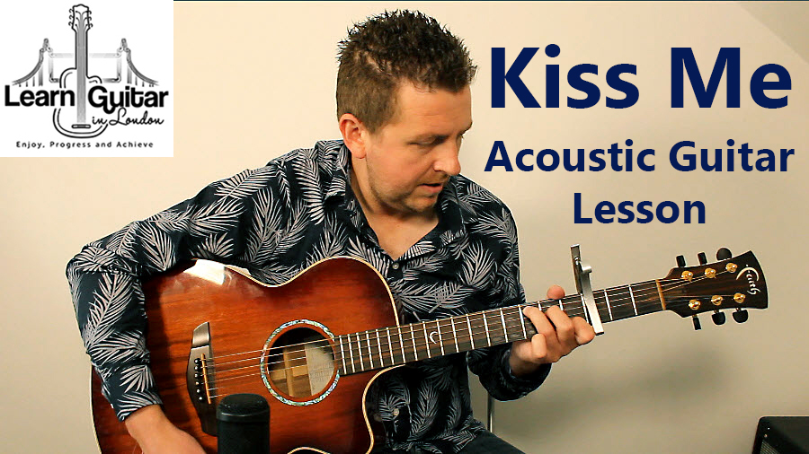 Kiss Me - Guitar Lesson - Drue James