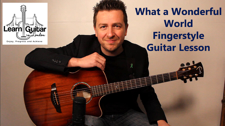 What A Wonderful World - Fingerstyle Guitar Lesson - TAB - Drue James