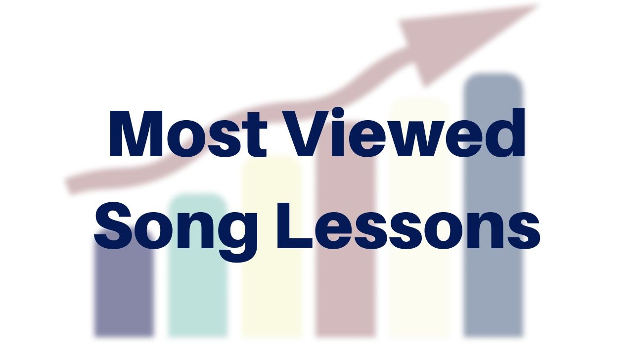 Most_Viewed_Song_Lessons-1