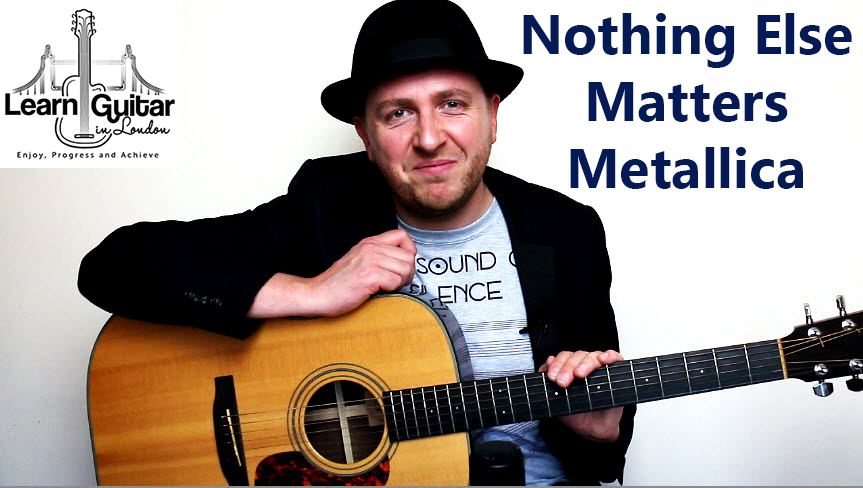 Nothing Else Matters – Guitar Tutorial – Metallica – How To Play