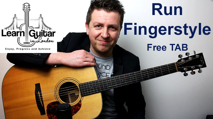 Run – Fingerstyle Guitar Tutorial – Snow Patrol – Part 1