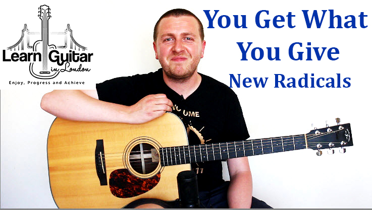 You Get What You Give – Guitar Lesson – New Radicals – How to Play – Image Still