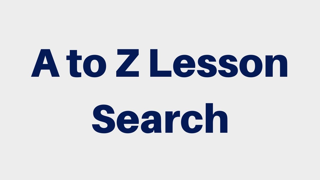 A to Z Lesson Search