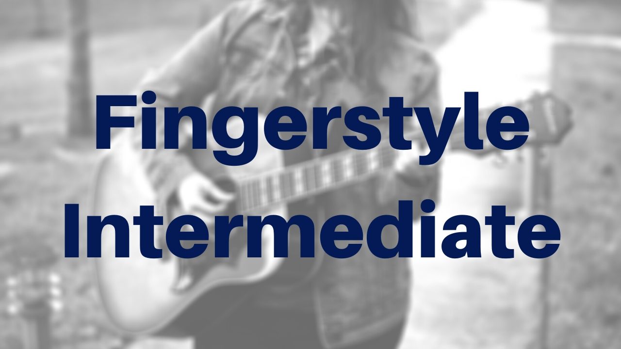 Fingerstyle Intermediate