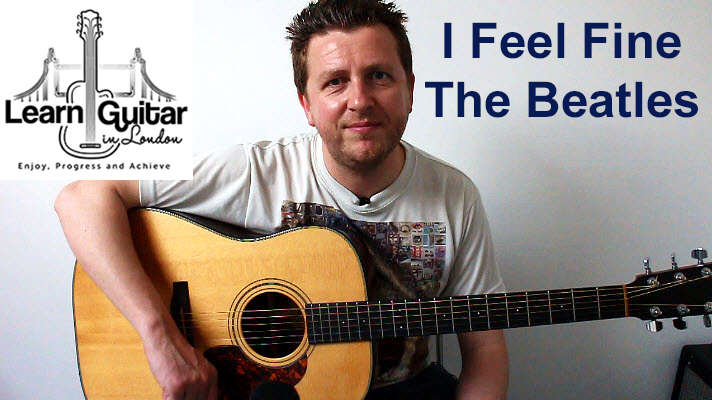 I Feel Fine – Beginners Guitar Lesson – The Beatles – Free TAB – Drue James