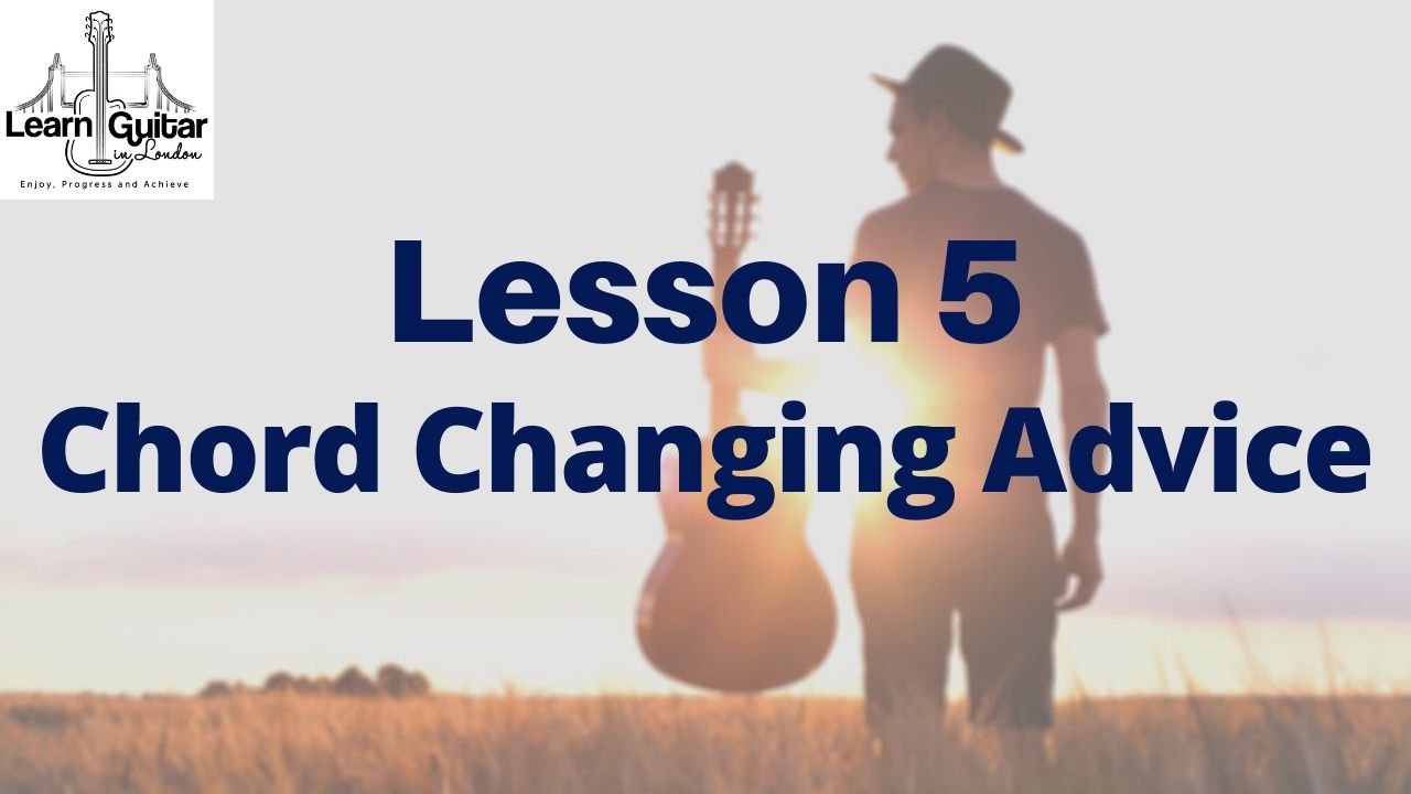 Lesson-5-CHORD-CHANGING-ADVICE