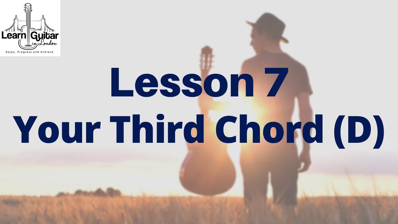 Lesson-7-YOUR-THIRD-CHORD-D