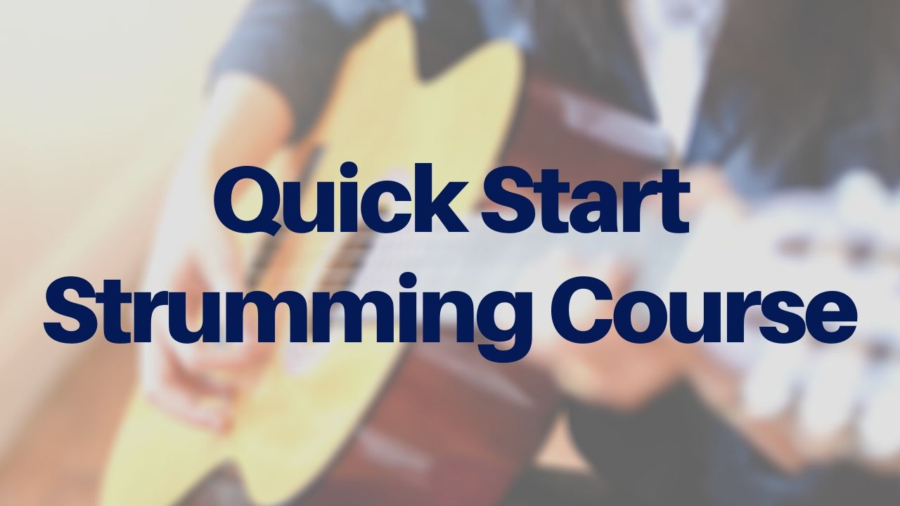 QUICK START STRUMMING COURSE-1