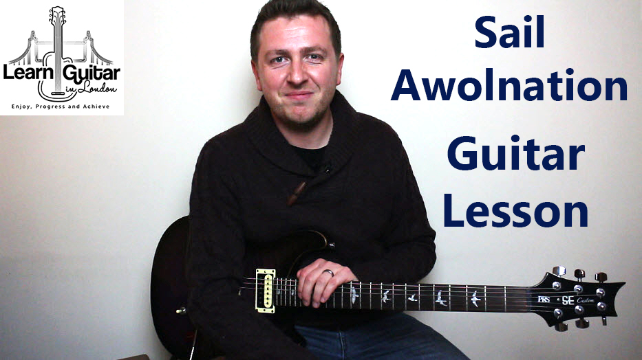 Sail – Guitar Lesson – Awolnation – How To Play