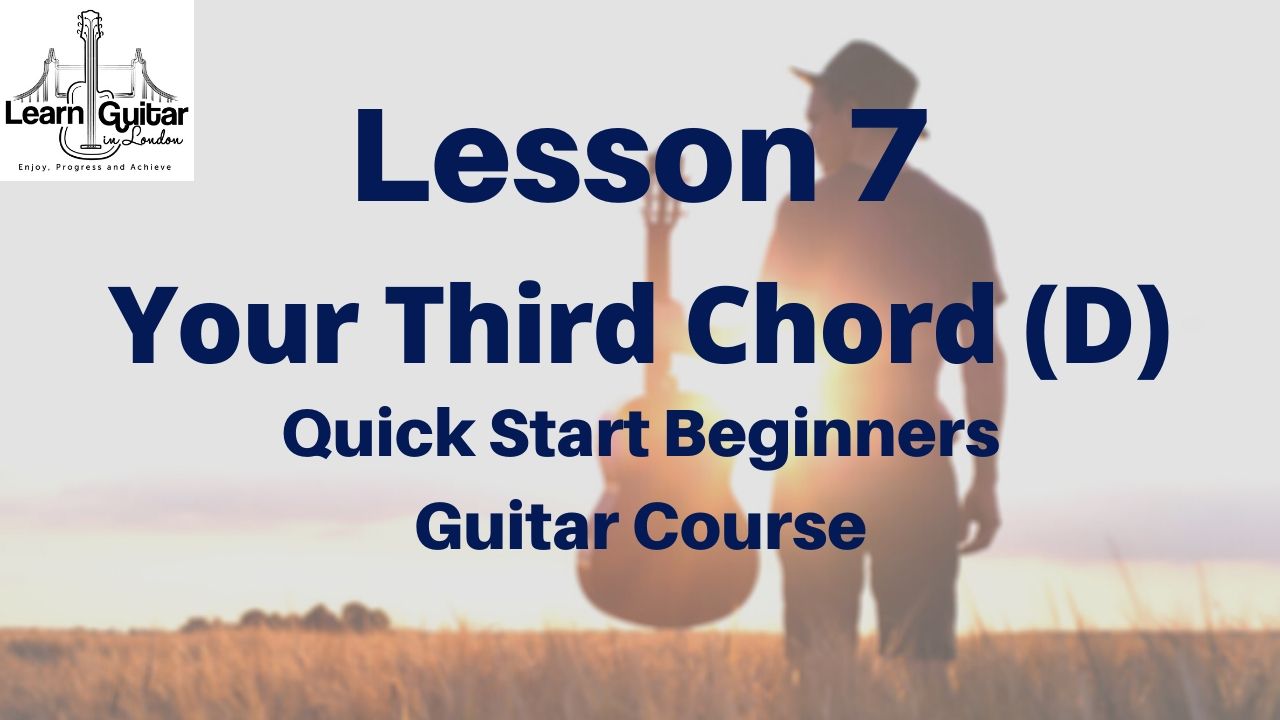 quickstart series-lesson 7 – Your third chord D