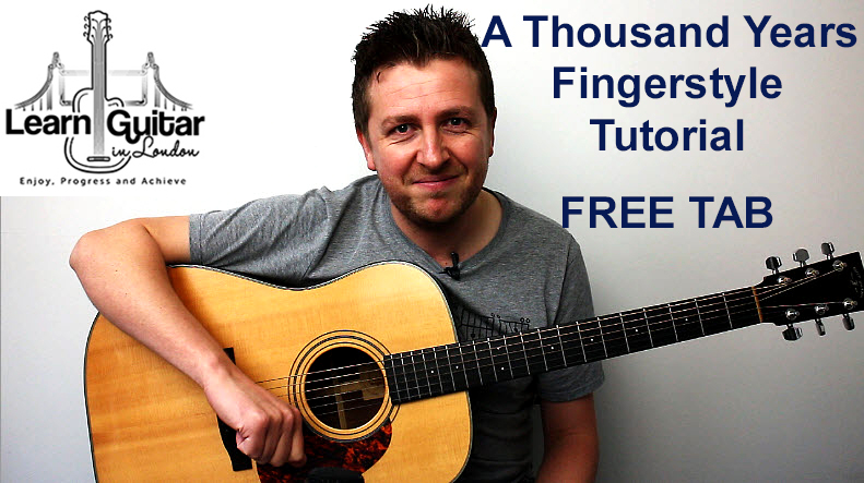 A Thousand Years – Fingerstyle Guitar Tutorial – Christina Perri – Begginer + Intermediate