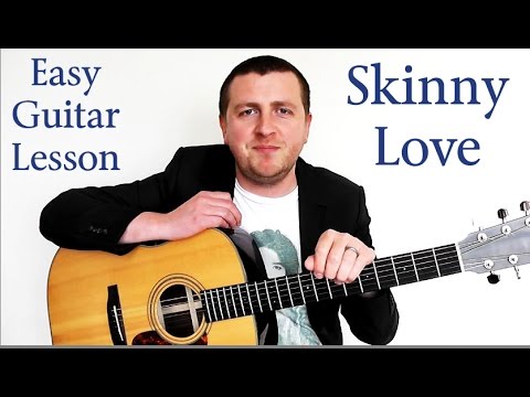 skinny love – drue james – free acoustic guitar lessons