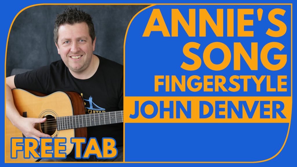 Annie's Song - Guitar Lesson - Drue James - John Denver - FREE TAB