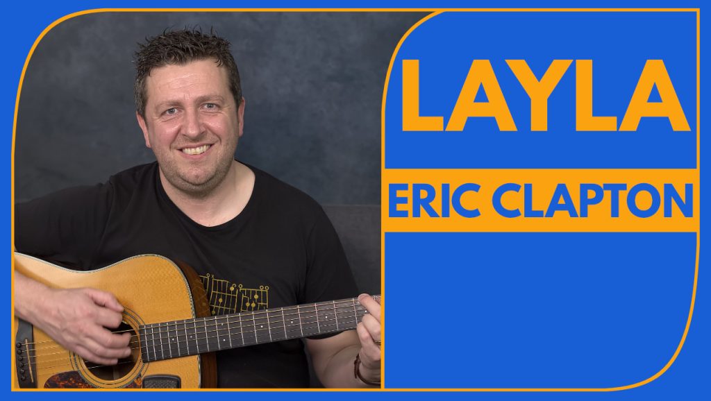 Layla - Guitar Lesson - Eric Clapton - Acoustic Version - Drue James