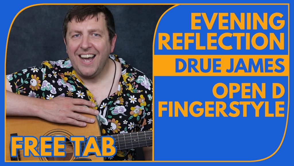 Open D Guuitar Song - Fingerstyle - Drue James